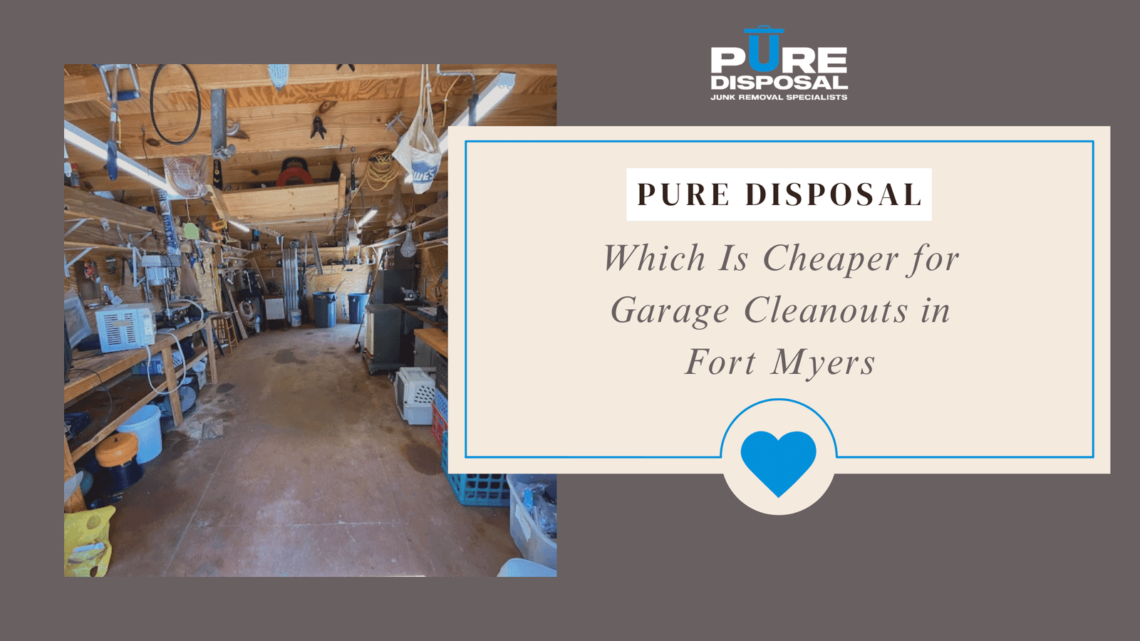 Which Is Cheaper for Garage Cleanouts in Fort Myers – Junk Removal vs Dumpster Rental