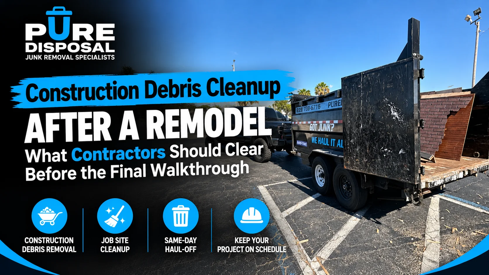 Construction Debris Cleanup After a Remodel: What Contractors Should Remove Before the Final Walkthrough